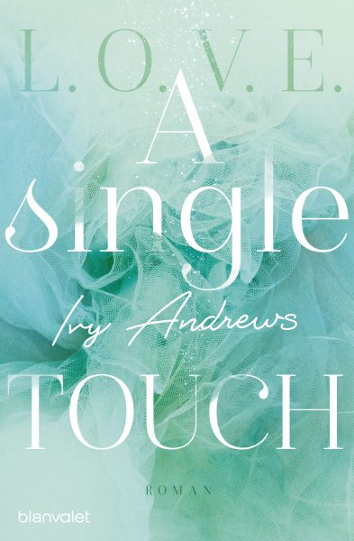 Cover Ivy Andrews: A Single Touch