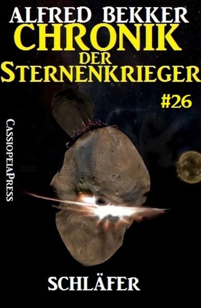 Schläfer - Chronik der Sternenkrieger #26