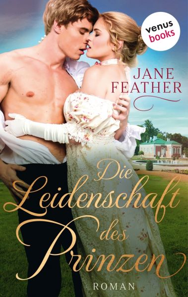 Die Leidenschaft des Prinzen: Die Ladys vom Cavendish Square - Band 2