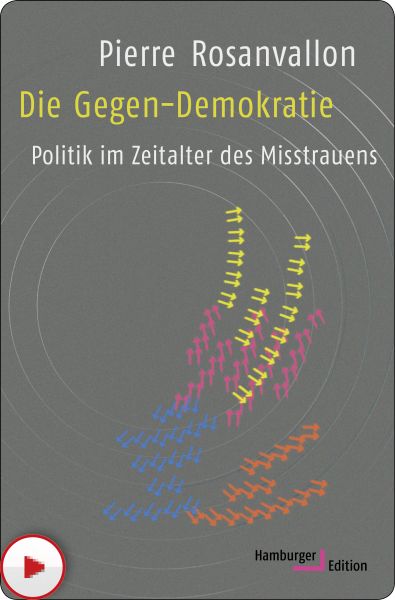 Die Gegen-Demokratie