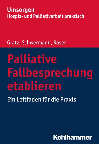 Palliative Fallbesprechung etablieren