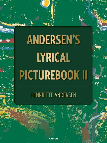 Andersen's Lyrical Picturebook II