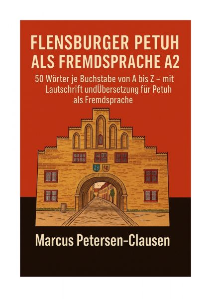 Flensburger Petuh als Fremdsprache A2