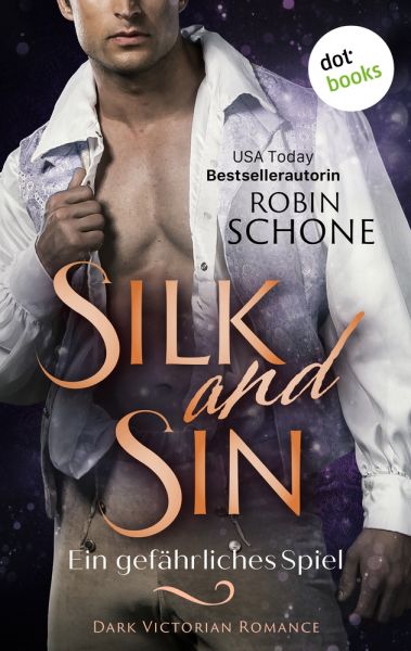 Silk and Sin – Ein gefährliches Spiel