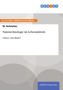 Nanotechnologie im Lebensmitteln