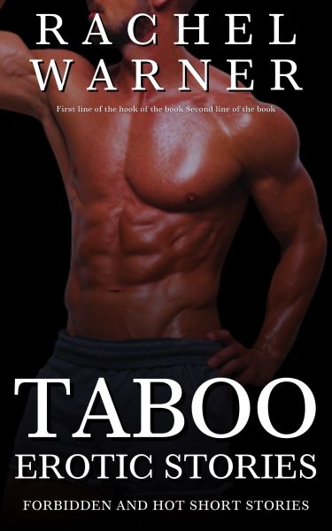 Taboo Erotic Stories