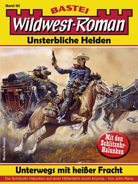 Wildwest-Roman – Unsterbliche Helden 90
