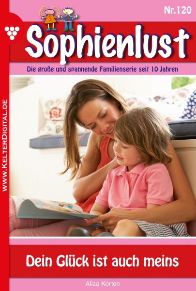 Sophienlust 120 – Familienroman