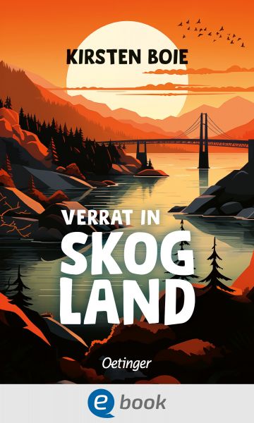 Skogland 2. Verrat in Skogland