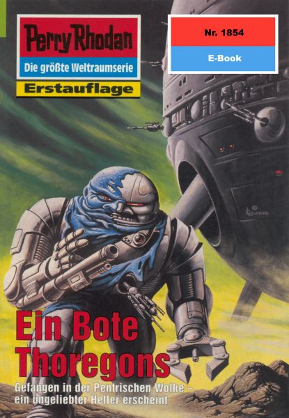 Perry Rhodan 1854: Ein Bote Thoregons