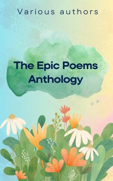 The Epic Poems Anthology