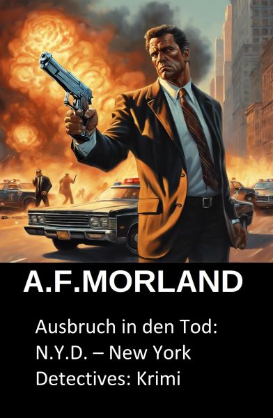 Ausbruch in den Tod: N.Y.D. – New York Detectives: Krimi