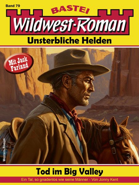 Wildwest-Roman – Unsterbliche Helden 79