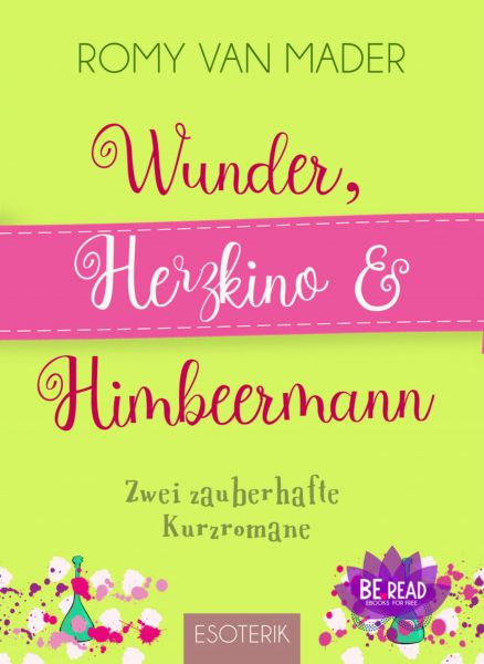 Wunder, Herzkino & Himbeermann