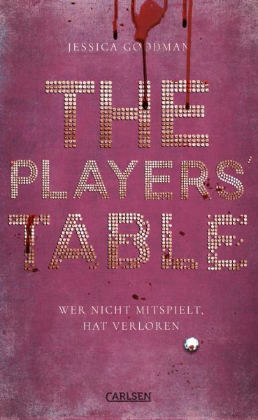 The Players' Table – Wer nicht mitspielt, hat verloren