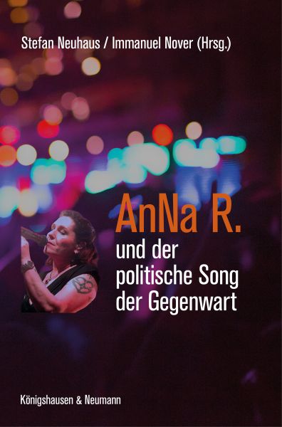 AnNa R. und der politische Song der Gegenwart
