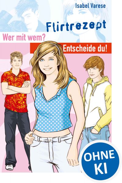 Wer mit wem? Entscheide du! - Flirtrezept