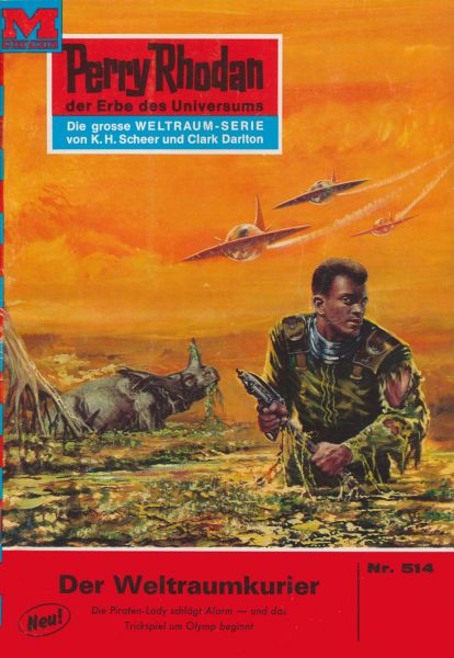 Perry Rhodan 514: Der Weltraumkurier