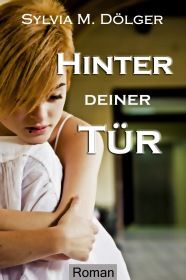 Hinter deiner Tür