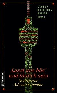 Lasst uns bös’ und tödlich sein