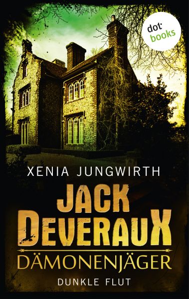 Jack Deveraux, Der Dämonenjäger - Fünfter Roman: Dunkle Flut