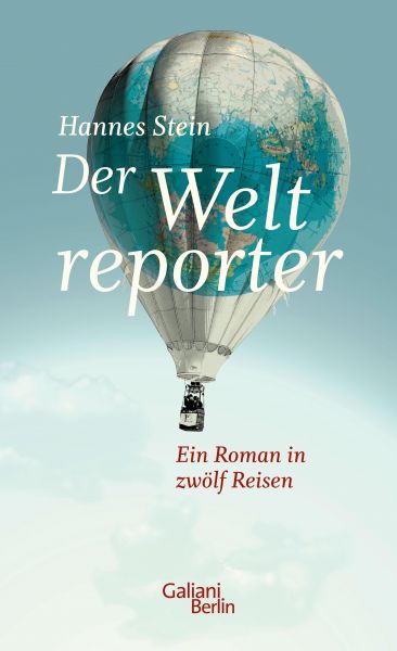 Cover Hannes Stein: Der Weltreporter
