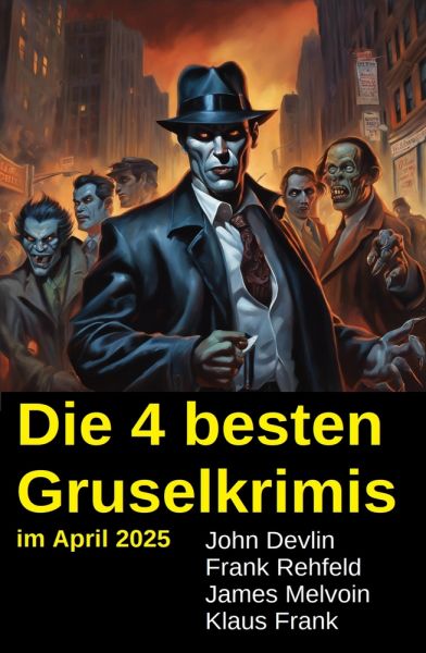 Die 4 besten Gruselkrimis im April 2025