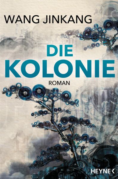 Cover Jinkang Wang: Die Kolonie