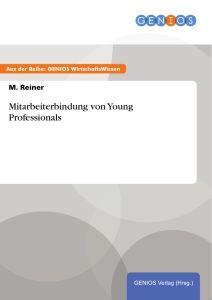 Mitarbeiterbindung von Young Professionals