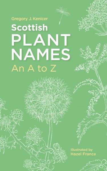 Scottish Plant Names: An A–Z