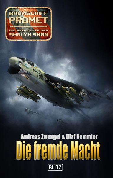 Raumschiff Promet - Die Abenteuer der Shalyn Shan 09: Die fremde Macht