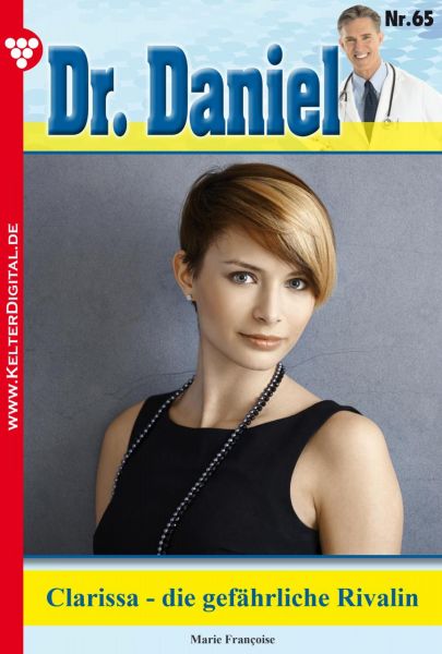 Dr. Daniel 65 – Arztroman