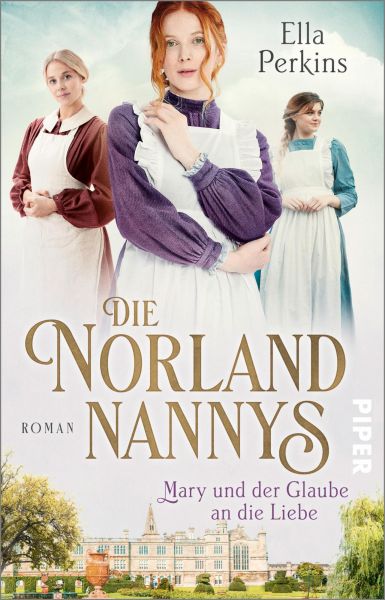 Die Norland Nannys – Mary und der Glaube an die Liebe