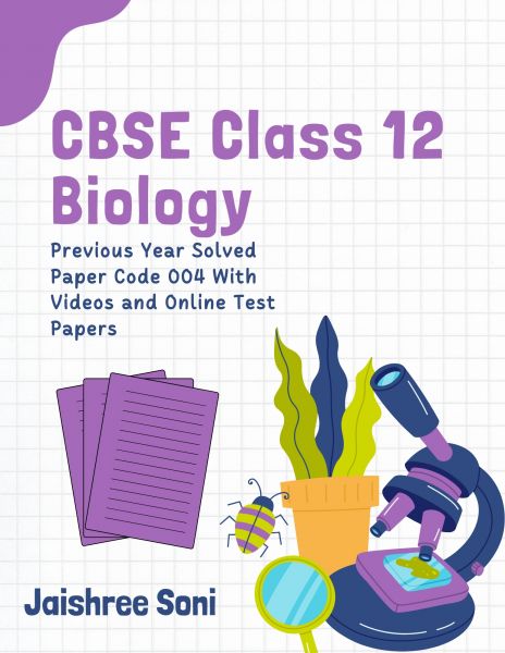CBSE Class 12 Biology