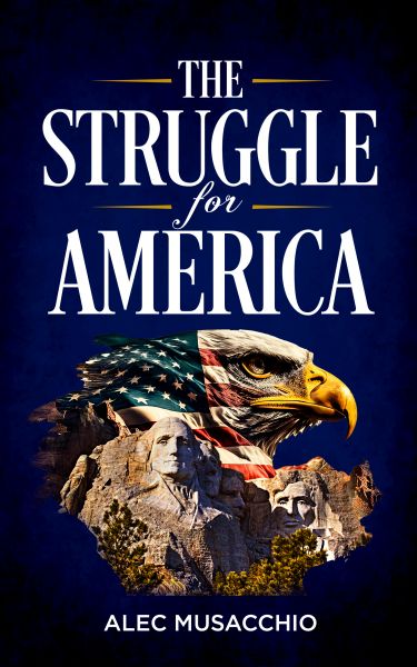 The Struggle for America