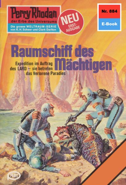 Perry Rhodan 884: Raumschiff des Mächtigen