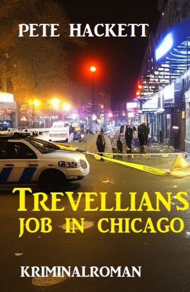 Trevellians Job in Chicago: Kriminalroman