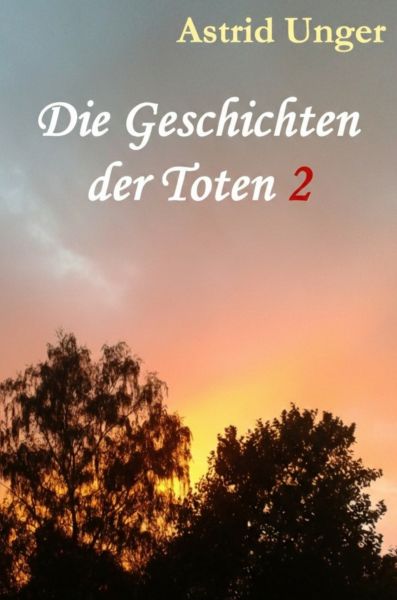 Die Geschichten der Toten 2