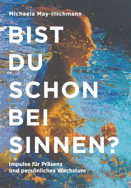 Bist du schon bei Sinnen?