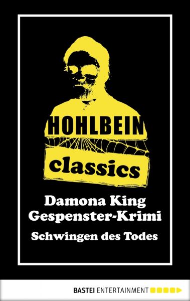 Hohlbein Classics - Schwingen des Todes