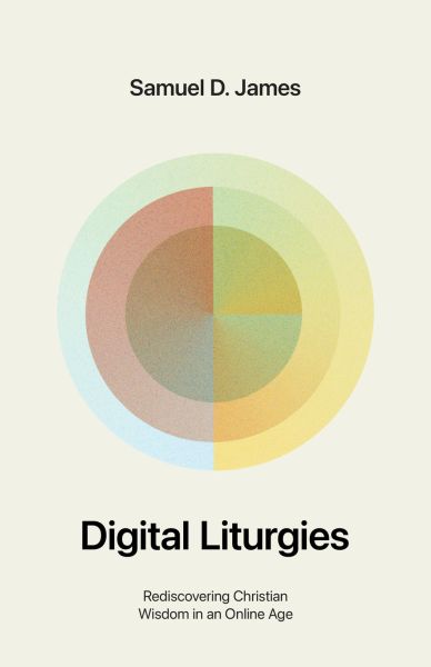 Digital Liturgies (with Study Questions)