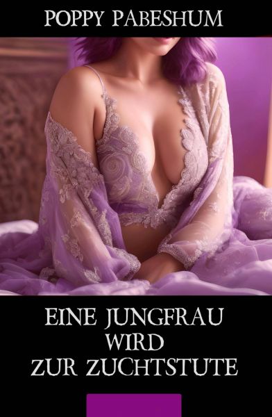 Eine Jungfrau wird zur Zuchtstute