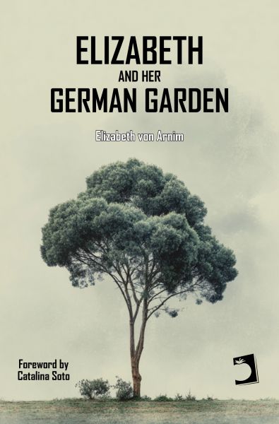 Elizabeth and Her German Garden