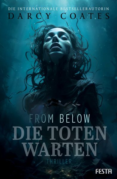 Cover Darcy Coates: From Below - Die Toten warten