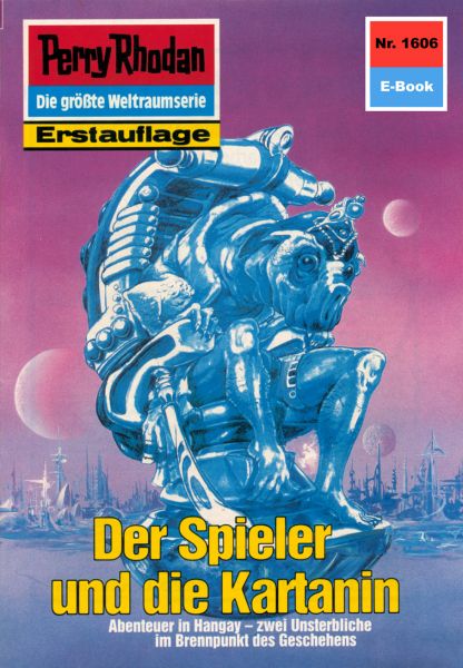 Perry Rhodan 1606: Der Spieler und die Kartanin