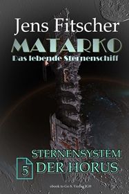 Sternensystem der Horus (MATARKO 5)