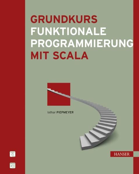 Grundkurs funktionale Programmierung mit Scala