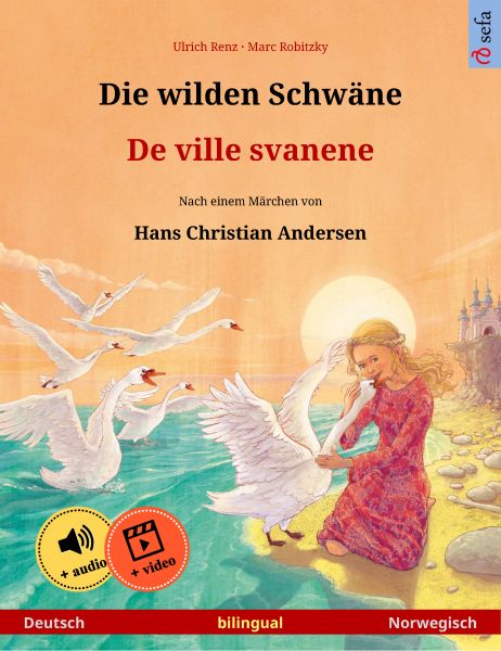 Die wilden Schwäne – De ville svanene (Deutsch – Norwegisch)