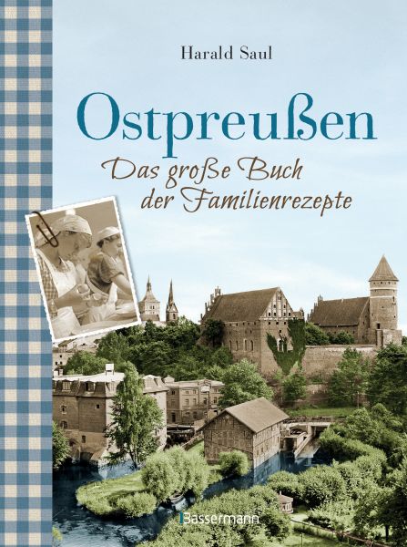 Saul H.,Ostpreußen Familienrezepte