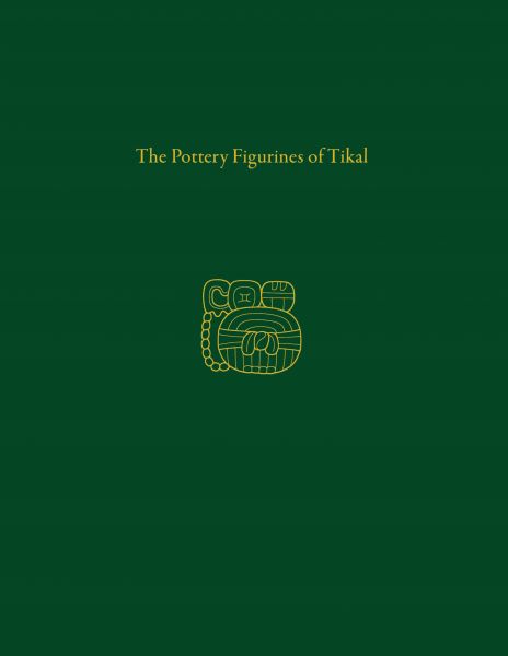 The Pottery Figurines of Tikal